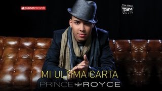 PRINCE ROYCE  Mi Ultima Carta Official Web Clip [upl. by Horbal]