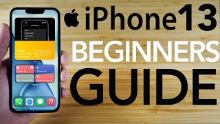 iPhone 13  Complete Beginners Guide [upl. by Sukramal100]