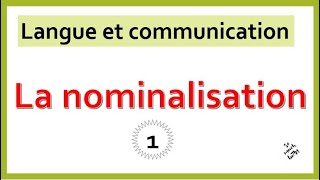 langue et communication  la nominalisation [upl. by Portie]