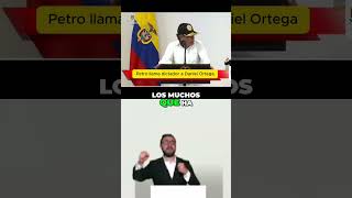 ❌Petro llama dictador a Daniel Ortega❌ [upl. by Iphigenia163]