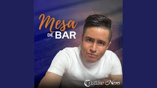 Mesa de Bar [upl. by Cooke]