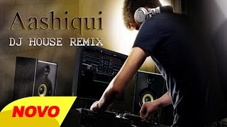 Aashiqui DJ House remix 2015 HD [upl. by Brok]