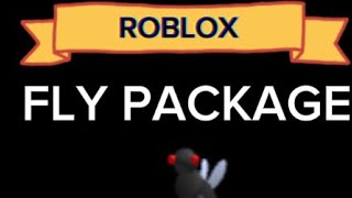 The ROBLOX FLY PACKAGE Has Been DELETED might come back  MXNU [upl. by Gurl395]