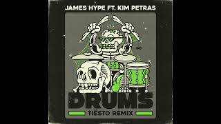 James Hype amp Kim Petras  Drums Tiësto Extended Remix [upl. by Shea938]