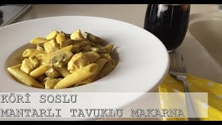 ÇOK KOLAY PRATİK KÖRİLİ MANTARLI TAVUKLU MAKARNA TARİFİ [upl. by Urion]