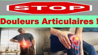 Comment apaiser les douleurs articulaires sans médicaments  Voici la solution [upl. by Luce456]