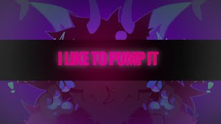 I LIKE TO PUMP IT  ORIGINAL ANIMATION MEME  TWFW  16 [upl. by Birdt85]