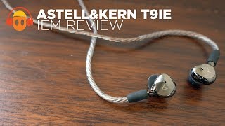 AstellampKern x Beyerdynamic T9IE Earphone Review Smooth amp Simple [upl. by Ainniz478]