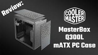 Review Cooler Master MasterBox Q300L mATX PC Case [upl. by Dearden409]