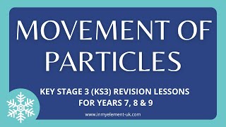 Brownian Motion Diffusion amp Effect of Heating Particles  Physics Revision Years 7 8 amp 9 [upl. by Jay]