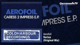 Aerofoil  Vortex Original Mix [upl. by Aryamo]