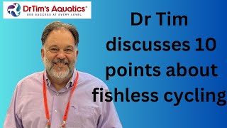 Fishless cycling Dr Tim’s 10 tips to help you through it [upl. by Dorri530]