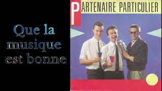 Partenaire Particulier Partenaire particulierPartenaire particulier version instrumental1985 [upl. by Oxley]