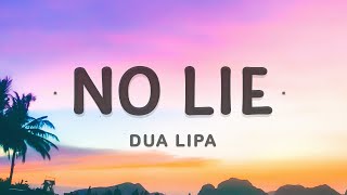 Sean Paul Dua Lipa  No Lie Lyrics [upl. by Granger]