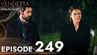 Vendetta  Episode 249 English Subtitled  Kan Cicekleri [upl. by Annis]