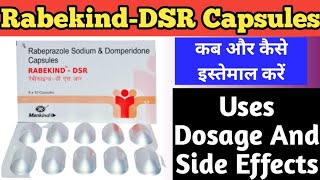 Rabekind DSR Capsule Uses Dosage And Side Effects  Rabeprazole Sodium And Domperidone Capsules [upl. by Paviour]