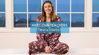 Meet Our Teachers Maria Villella  Yoga Anytime [upl. by Fredra]