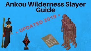 2019 Ankou Wilderness Slayer Guide [upl. by Acinonrev288]