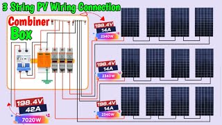 How to Wire a 3 String PV Combiner Box  Solar Panels Series and Parallel Connection With SPD [upl. by Brenner]