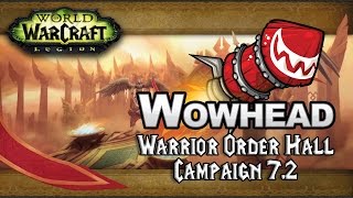 Warrior Order Hall Campaign  Patch 72 [upl. by Nilla]