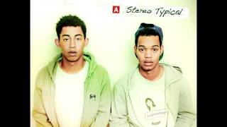 Rizzle Kicks  Demolition Man Stereo Typical [upl. by Vivl245]