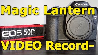 Canon 50D video recording with Magic Lantern  installation guide 🎥 [upl. by Alina719]