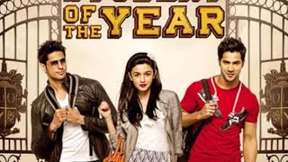 Student of the year full movie in hindi Varun Dhawan shidhart Aliya Bhatt movie movie [upl. by Quirk]