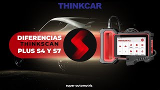 Comparativa Exclusiva Thinkscan Plus S4 vs S7  ¿Cuál es el Mejor Escáner para tu Tallerquot [upl. by Raychel]