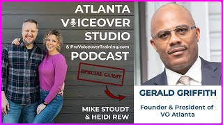 Atlanta Voiceover Studio Podcast VO ATLANTA Founder Gerald Griffith [upl. by Nenney519]