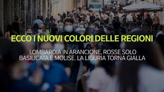 Ecco i nuovi colori delle regioni Lombardia in arancione rosse solo Basilicata e Molise La [upl. by Merp]