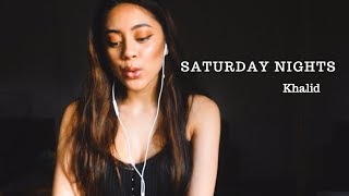 Saturday Nights  Khalid Cover [upl. by Adabelle]