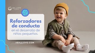 Reforzadores de conducta en el desarrollo de niños pequeños  CrianzaPositiva EducarConAmor [upl. by Weiler]