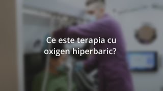 Ce este Terapia cu Oxigen Hiperbaric  Dr Sorin Stegarescu  Clinica Imunomedica [upl. by Naehgem]