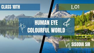 class 10 ScienceHuman eye and colourful worldL01By Sisodia SirSWS [upl. by Coombs197]