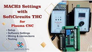 MACH3 setup with SoftCircuits Plasma THC for a Plasma CNC [upl. by Manara]