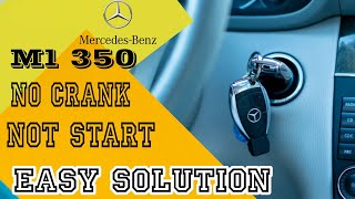 BENZ ML350 NO CRANK NOT START EASY SOLUTION D13A C141 [upl. by Ainnos]