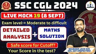 SSC CGL 2024 Tier1 RBE Live mock19 analysis Maths solution amp Safe Score [upl. by Eruza]