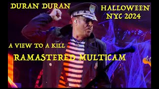 DURAN DURAN quotA VIEW TO A KILLquot REMASTERED MULTICAM MSG New York City October 31 2024 [upl. by Corabella29]