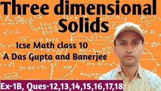 Three dimensional solids Mensuration class 10 [upl. by Nyladnor435]