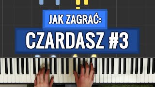 Jak zagrać CZARDASZ na pianinie 3 [upl. by Enyale]