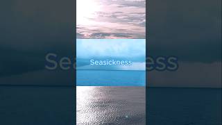 Seasickness [upl. by Idnarb]