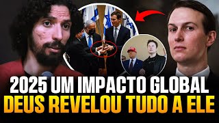 Pastor conta Forte visão sobre o que Deus Revelou Sobre 2025 e que irá Impactar todo o Mundo [upl. by Gnuy149]