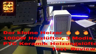 Der kleine Heizer 1000W Heizlüfter 3 Modi PTC Keramik Heizungslüfter Test Review [upl. by Bekki287]