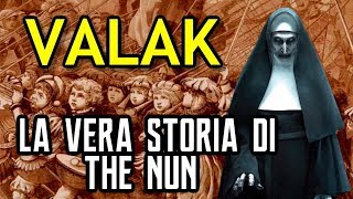 LA CROCIATA DEI BAMBINI E IL DEMONE VALAK  LA VERA STORIA DELLA SUORA DI quotTHE NUNquot [upl. by Devehcoy]