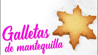 Galletas de mantequilla  Receta de la masa paso a paso [upl. by Coreen]