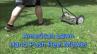 American Lawn Hand Push Reel Mower Review [upl. by Sel]