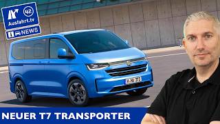 DAS ist der neue VW T7 Transporter und wir haben die Preise  AusfahrtTVNews [upl. by Gluck]