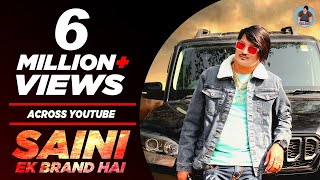 Amit Saini Rohtakiya  Saini Ek Brand Hai  सैनी एक ब्रांड   New Haryanvi Songs Haryanavi 2022 [upl. by Nelrac]