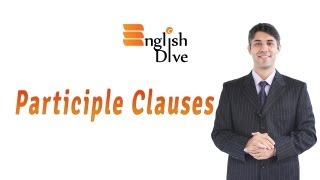 Participle Clauses [upl. by Franza]