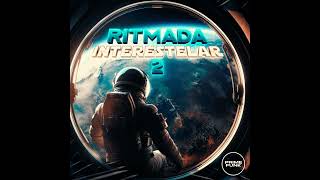 Ritmada Interestelar 2 [upl. by Trevethick236]